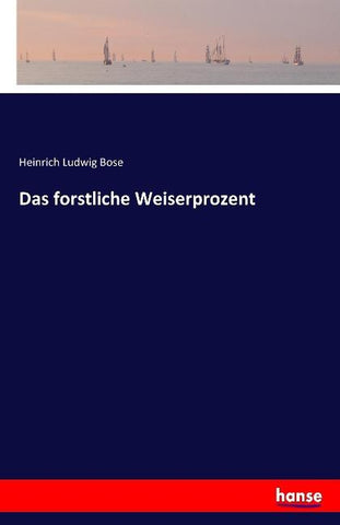Das forstliche Weiserprozent