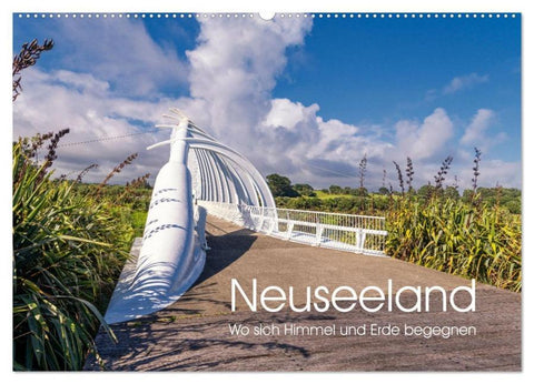 Neuseeland - Wo sich Himmel und Erde begegnen (Wandkalender 2026 DIN A2 quer), CALVENDO Monatskalender