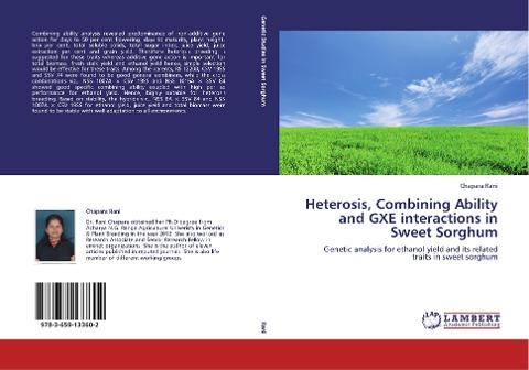 Heterosis, Combining Ability and GXE interactions in Sweet Sorghum