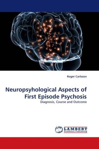 Neuropsyhological Aspects of First Episode Psychosis