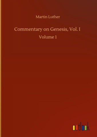 Commentary on Genesis, Vol. I