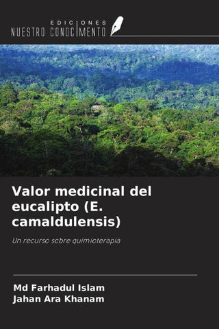Valor medicinal del eucalipto (E. camaldulensis)