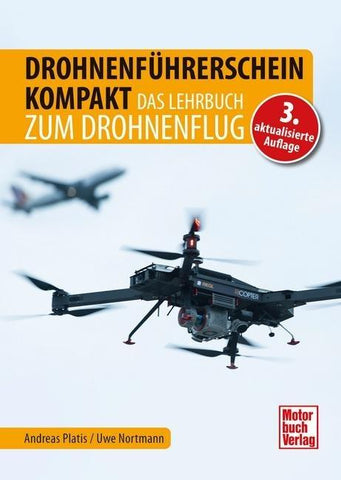 Drohnenführerschein kompakt. Das Lehrbuch zum Drohnenflug