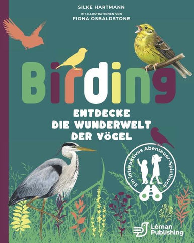 Birding – Entdecke die Wunderwelt der Vögel.