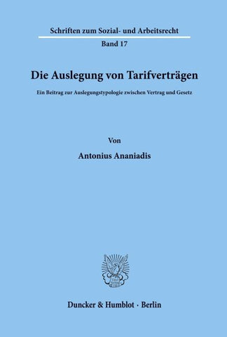 Die Auslegung von Tarifverträgen.