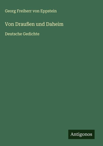 Von Draußen und Daheim