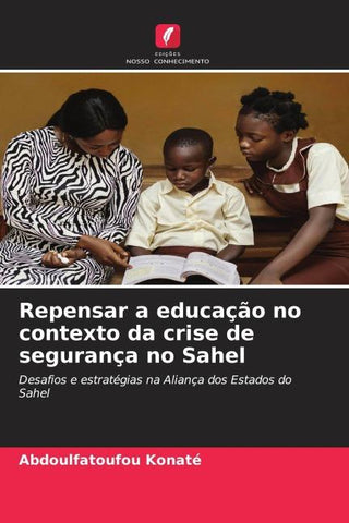 Repensar a educação no contexto da crise de segurança no Sahel