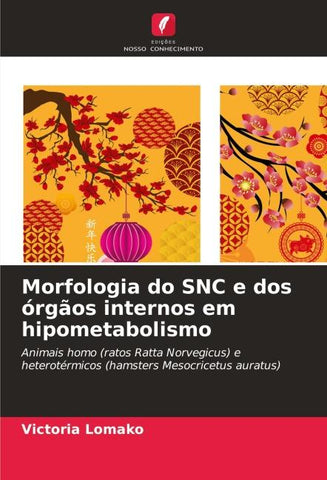 Morfologia do SNC e dos órgãos internos em hipometabolismo