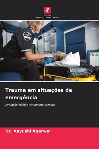 Trauma em situações de emergência