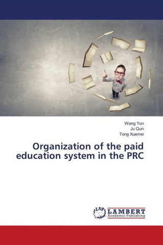 Organization of the paid education system in the PRC