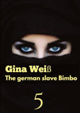 The german slave Bimbo 5
