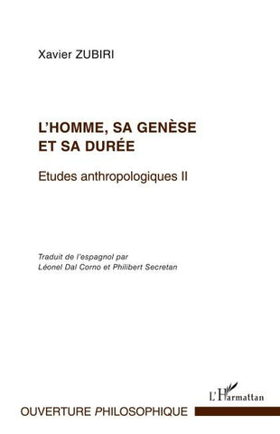 L'homme, sa genèse et sa durée