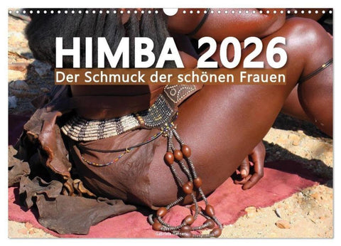 Himba - Der Schmuck der schönen Frauen (Wandkalender 2026 DIN A3 quer), CALVENDO Monatskalender