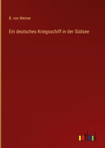 Ein deutsches Kriegsschiff in der Südsee