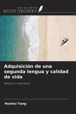 Adquisición de una segunda lengua y calidad de vida