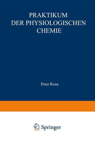 Praktikum der physiologischen Chemie