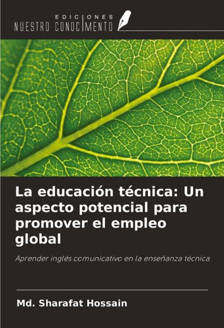 La educación técnica: Un aspecto potencial para promover el empleo global