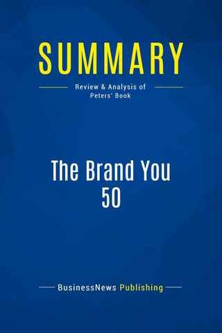Summary: The Brand You 50