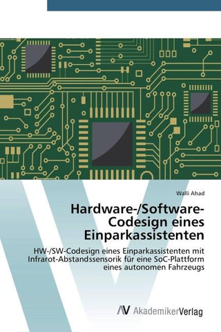 Hardware-/Software-Codesign eines Einparkassistenten