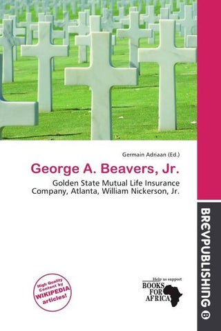 George A. Beavers, Jr.