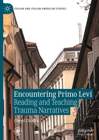 Encountering Primo Levi