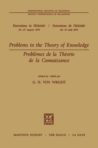 Problems in the Theory of Knowledge / Problèmes de la théorie de la connaissance