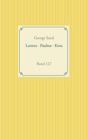 Lavinia - Pauline - Kora