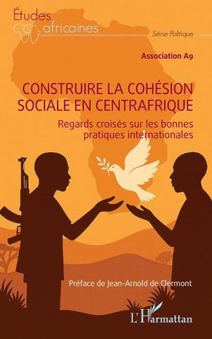 Construire la cohésion sociale en Centrafrique