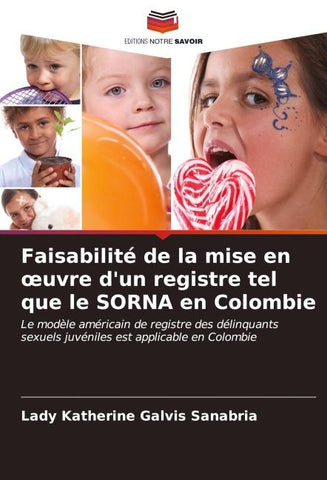 Faisabilité de la mise en ¿uvre d'un registre tel que le SORNA en Colombie