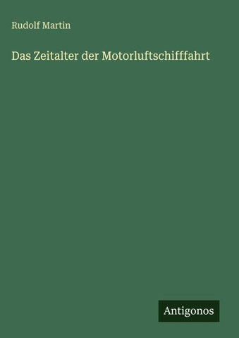 Das Zeitalter der Motorluftschifffahrt
