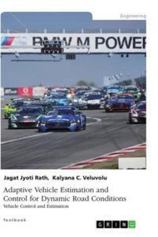 Adaptive Vehicle Estimation and Control for Dynamic Road Conditions