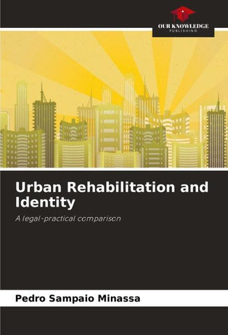 Urban Rehabilitation and Identity