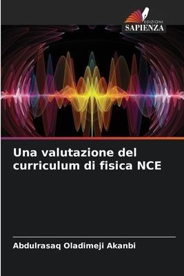 Una valutazione del curriculum di fisica NCE
