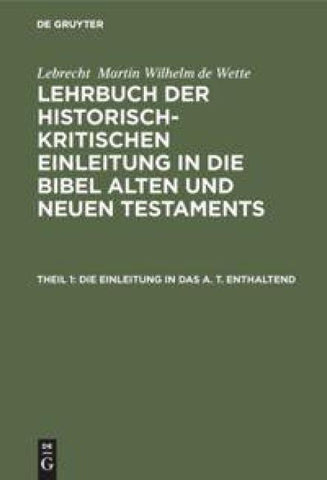 Die Einleitung in das A. T. enthaltend