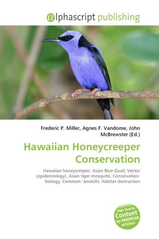 Hawaiian Honeycreeper Conservation