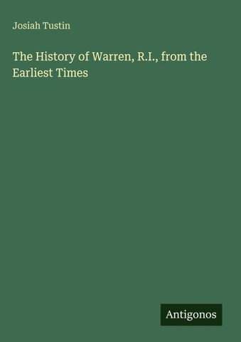 The History of Warren, R.I., from the Earliest Times