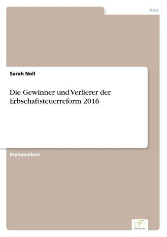 Die Gewinner und Verlierer der Erbschaftsteuerreform 2016