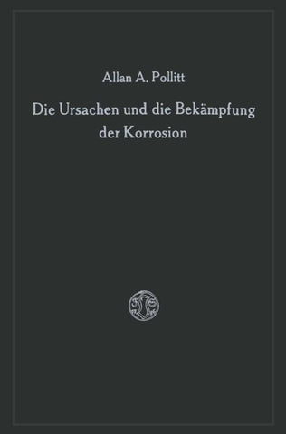 Die Ursachen und die Bekämpfung der Korrosion
