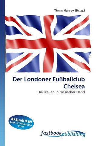 Der Londoner Fußballclub Chelsea