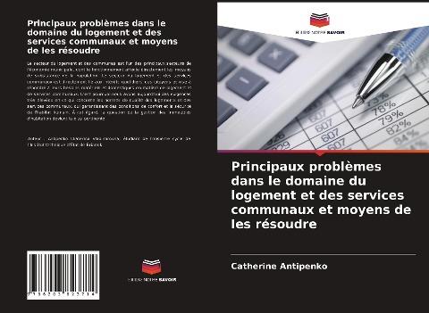 Principaux problèmes dans le domaine du logement et des services communaux et moyens de les résoudre