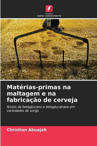 Matérias-primas na maltagem e na fabricação de cerveja