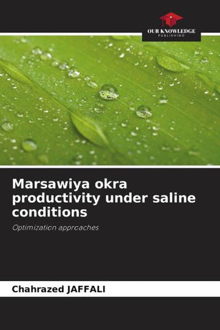 Marsawiya okra productivity under saline conditions