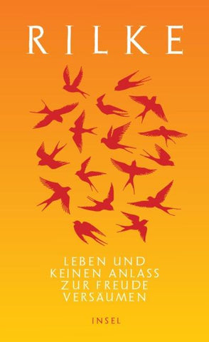 Leben und keinen Anlaß zur Freude versäumen