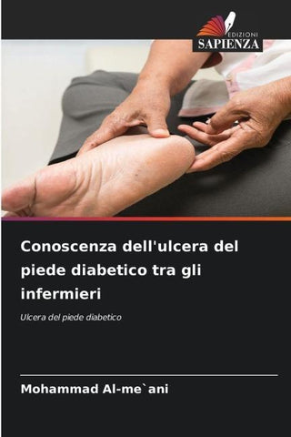 Conoscenza dell'ulcera del piede diabetico tra gli infermieri