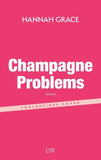 Champagne Problems