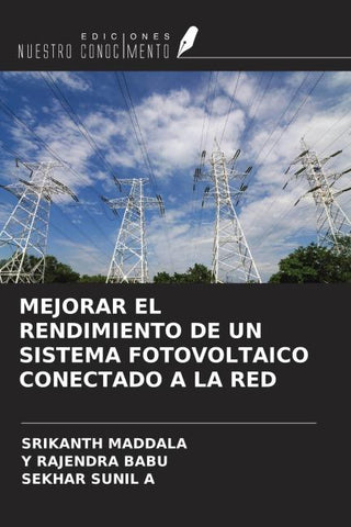 MEJORAR EL RENDIMIENTO DE UN SISTEMA FOTOVOLTAICO CONECTADO A LA RED