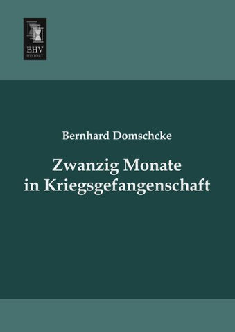 Zwanzig Monate in Kriegsgefangenschaft