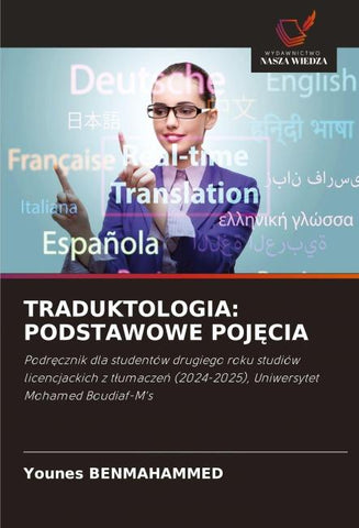 TRADUKTOLOGIA: PODSTAWOWE POJ¿CIA