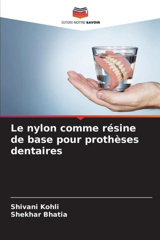 Le nylon comme résine de base pour prothèses dentaires