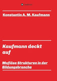 Kaufmann deckt auf